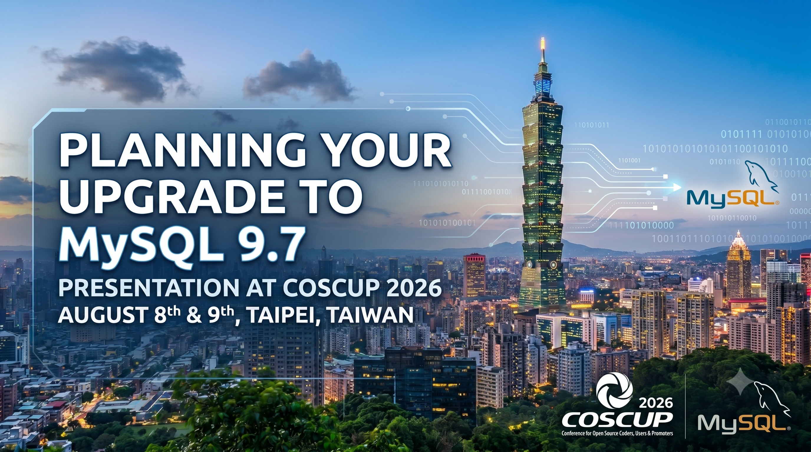 Speaking at COSCUP 2026 — Planning your upgrade to MySQL 9.7